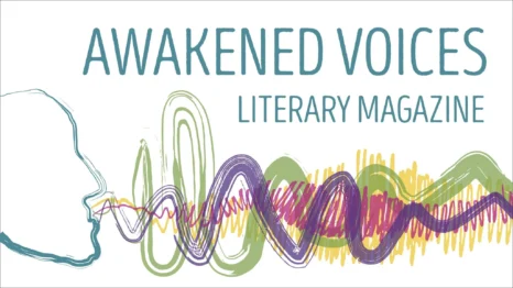 Logo for Awakened Voices Literary Magazine. Features a silhouette of a face on the left with colorful, overlapping waveforms extending from the mouth to the right.
