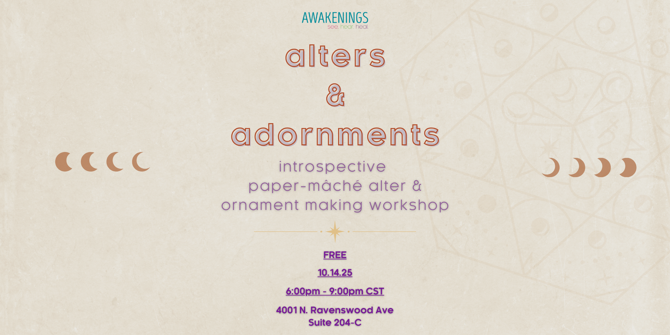 Event flyer for an introspective paper-mâché alter and ornament making workshop on 10/14/25, 6-9pm CST at 4001 N. Ravenswood Ave, Suite 204-C, hosted by Awakenings.